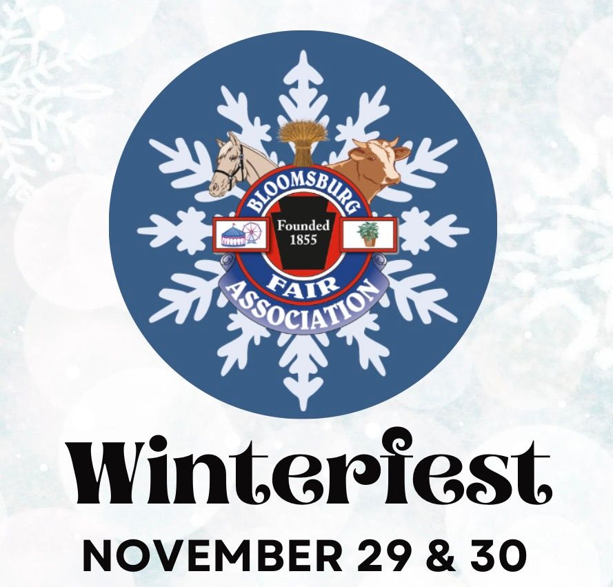 Winterfest at the Bloomsburg Fairgrounds