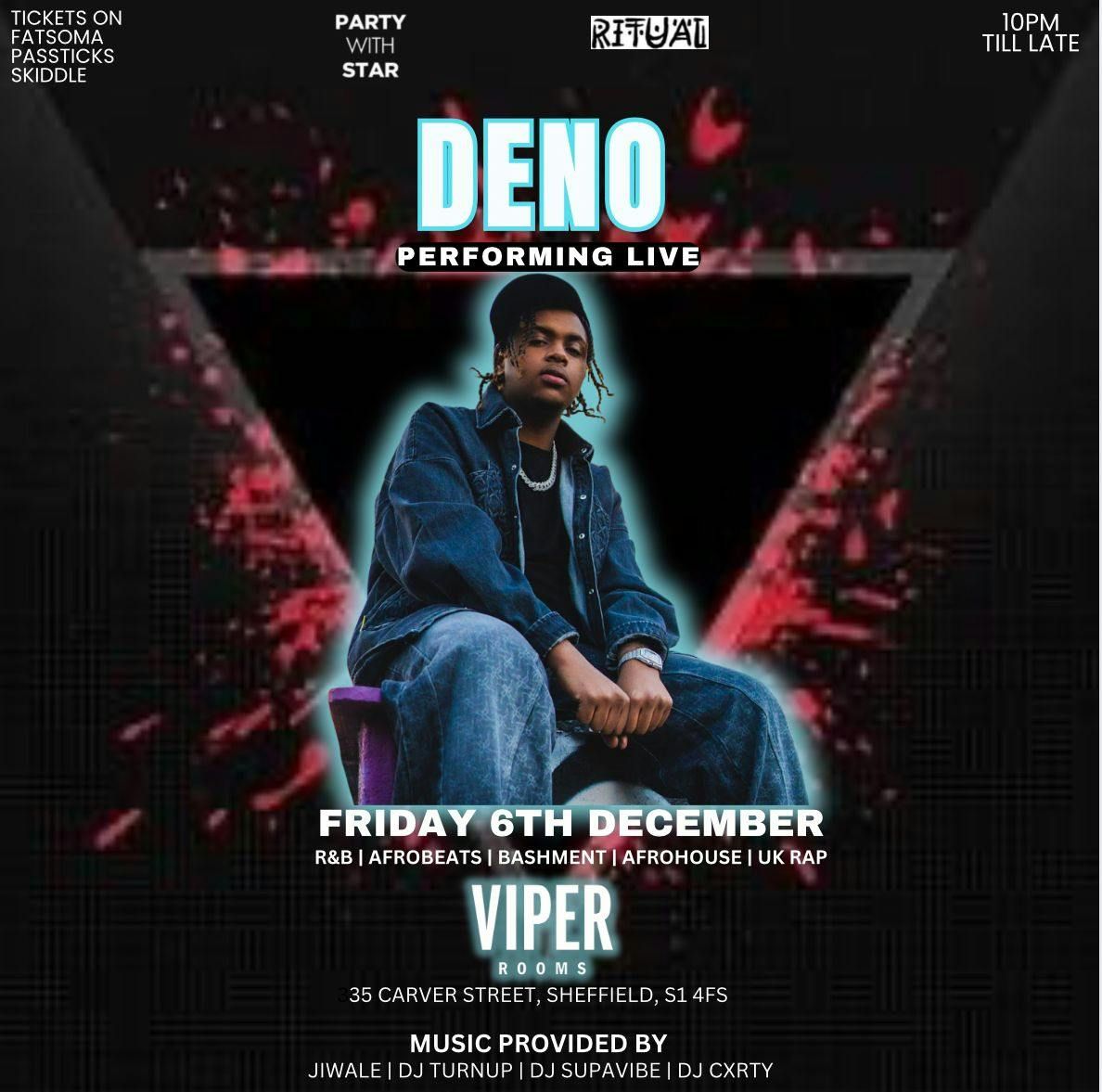 Ritual Fridays presents DENO LIVE!!!