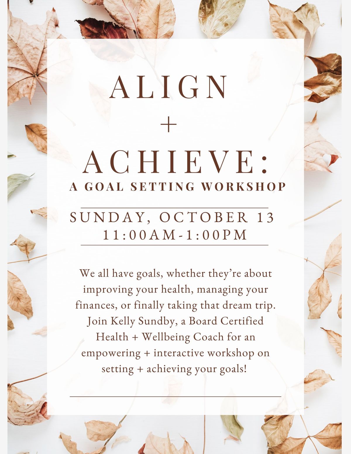 Align + Achieve: A Goal Setting Workshop