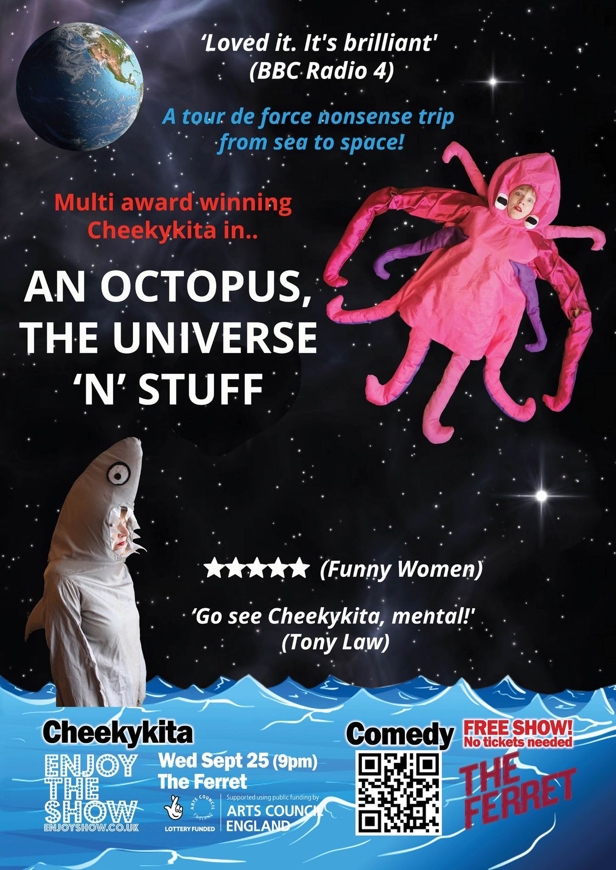 Cheekykita: Cheekykita: An Octopus, the Universe \u2019n\u2019 Stuff (COMEDY PERFORMANCE)