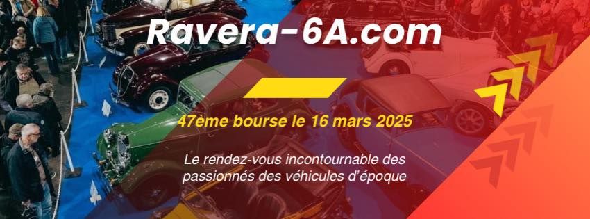 47 \u00e8me bourse d\u2019\u00e9changes, expositions automobiles, motos et v\u00e9hicules anciens RAVERA-6A