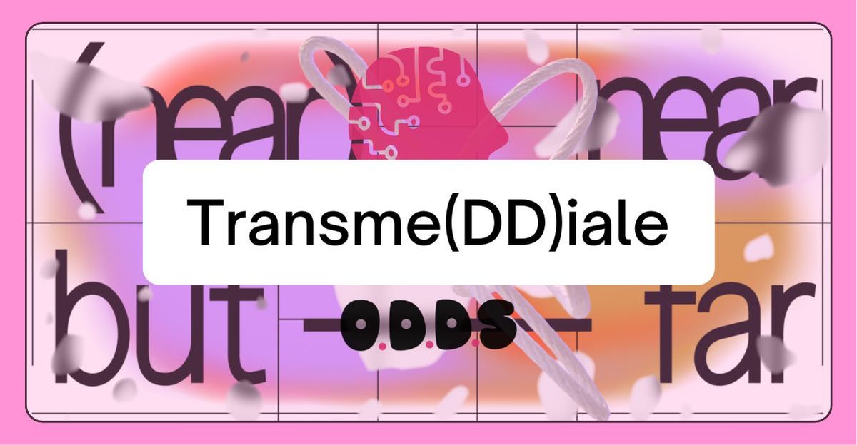 Transme(DD)iale x ODDs - 2025