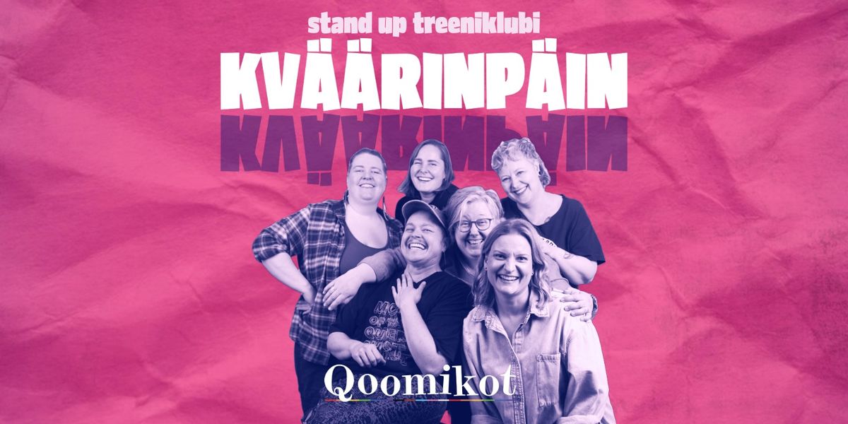 Kv\u00e4\u00e4rinp\u00e4in Stand-up -treeniklubi