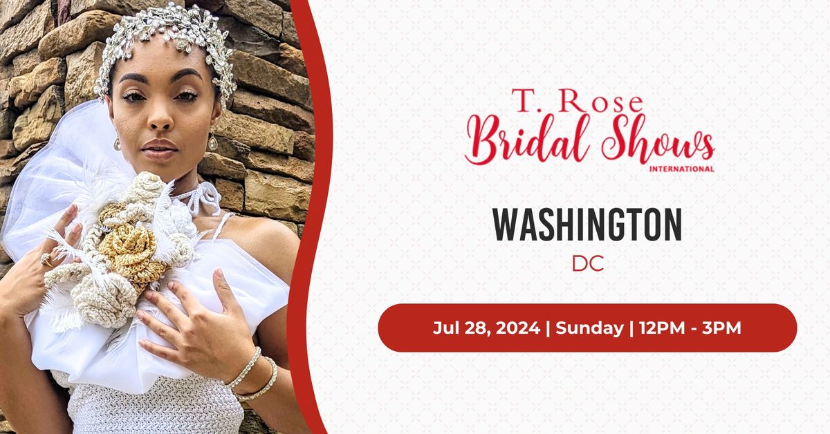 T. Rose International Bridal Show Washington DC 2024
