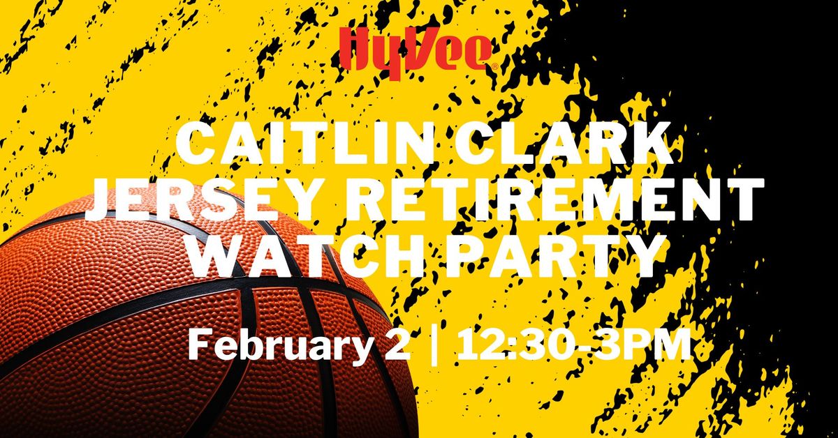 Caitlin Clark Jersey Retirement Watch Party 