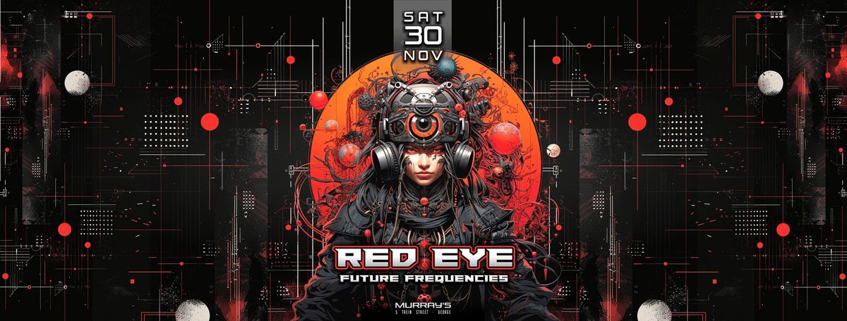 RED EYE - Future Frequencies