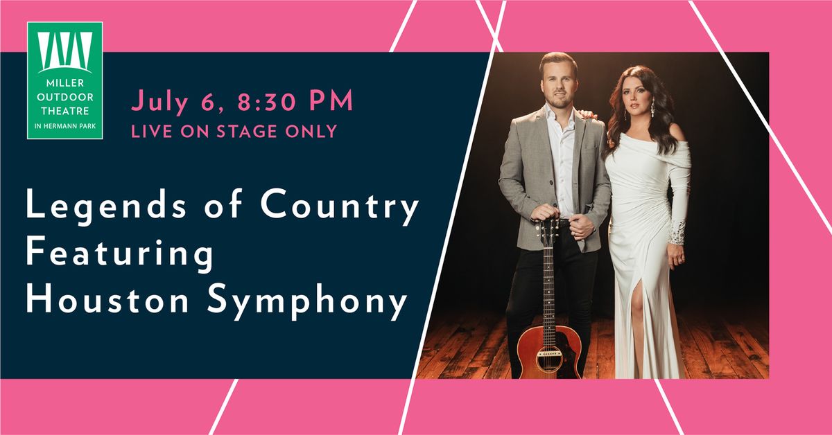 Legends of Country Featuring Houston Symphony