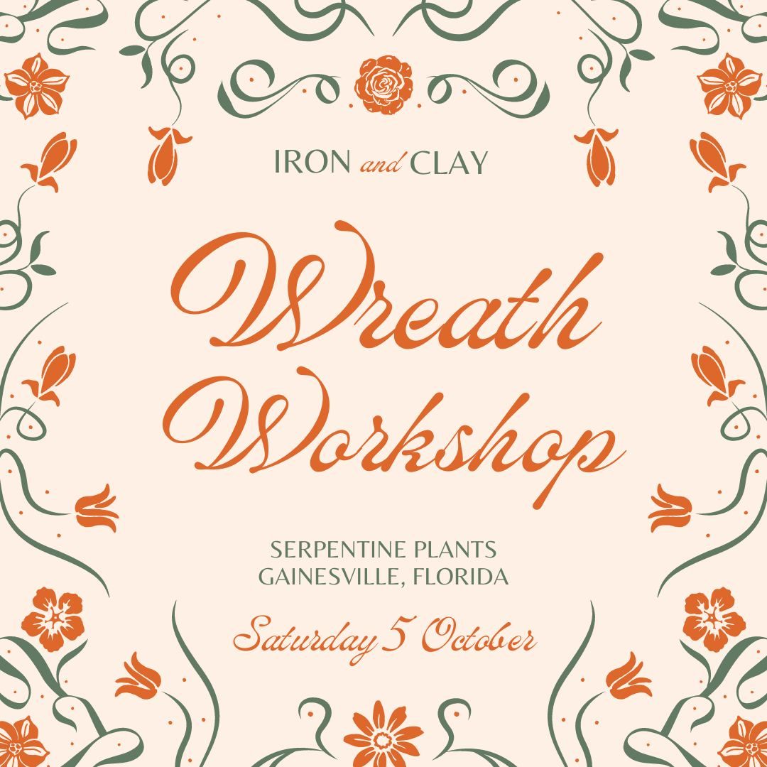 Fall Wreath Workshop with Iron & Clay