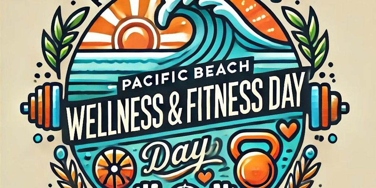 Pacific Beach Wellness & Fitness Day