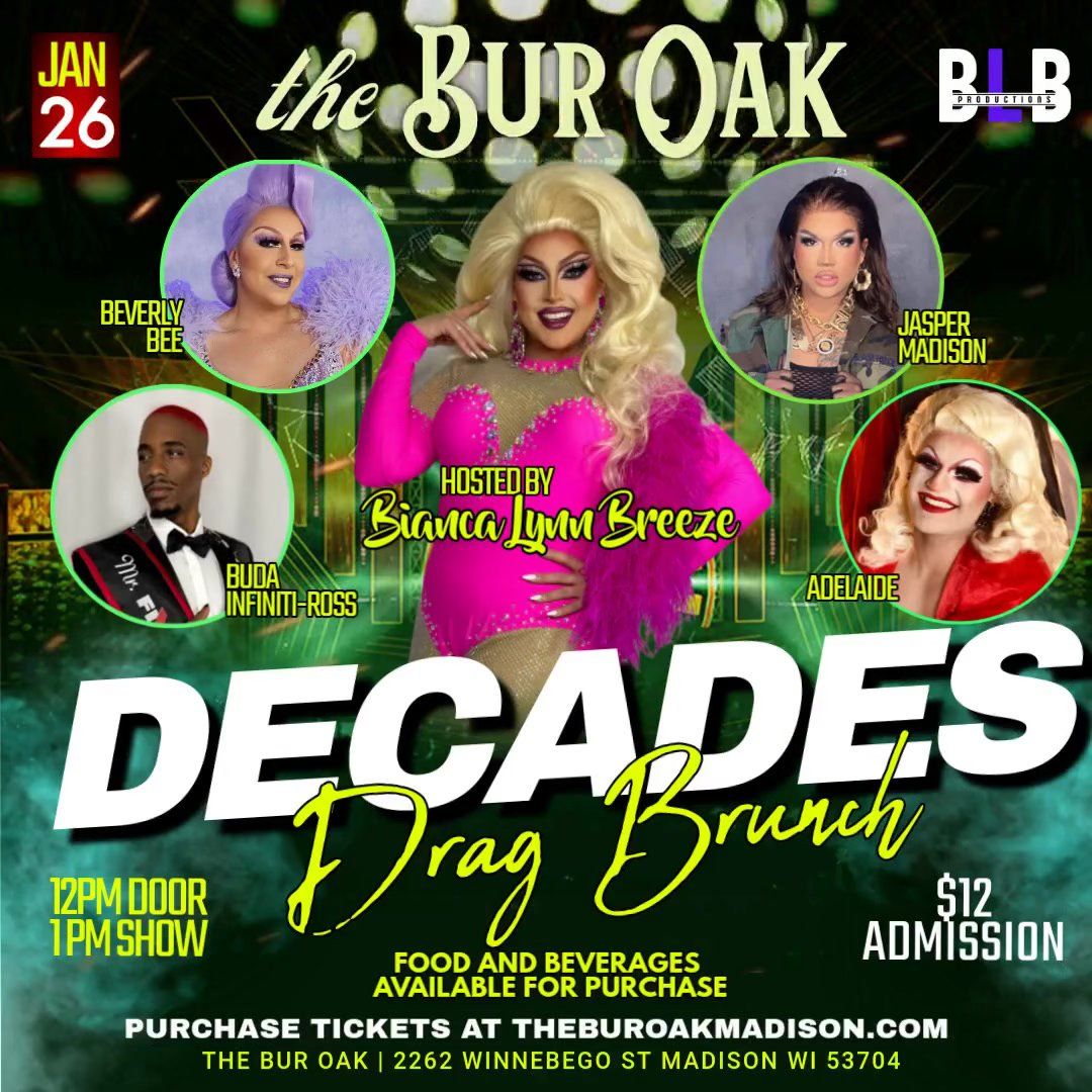 Decades Drag Brunch - Hosted by Bianca Lynn Breeze