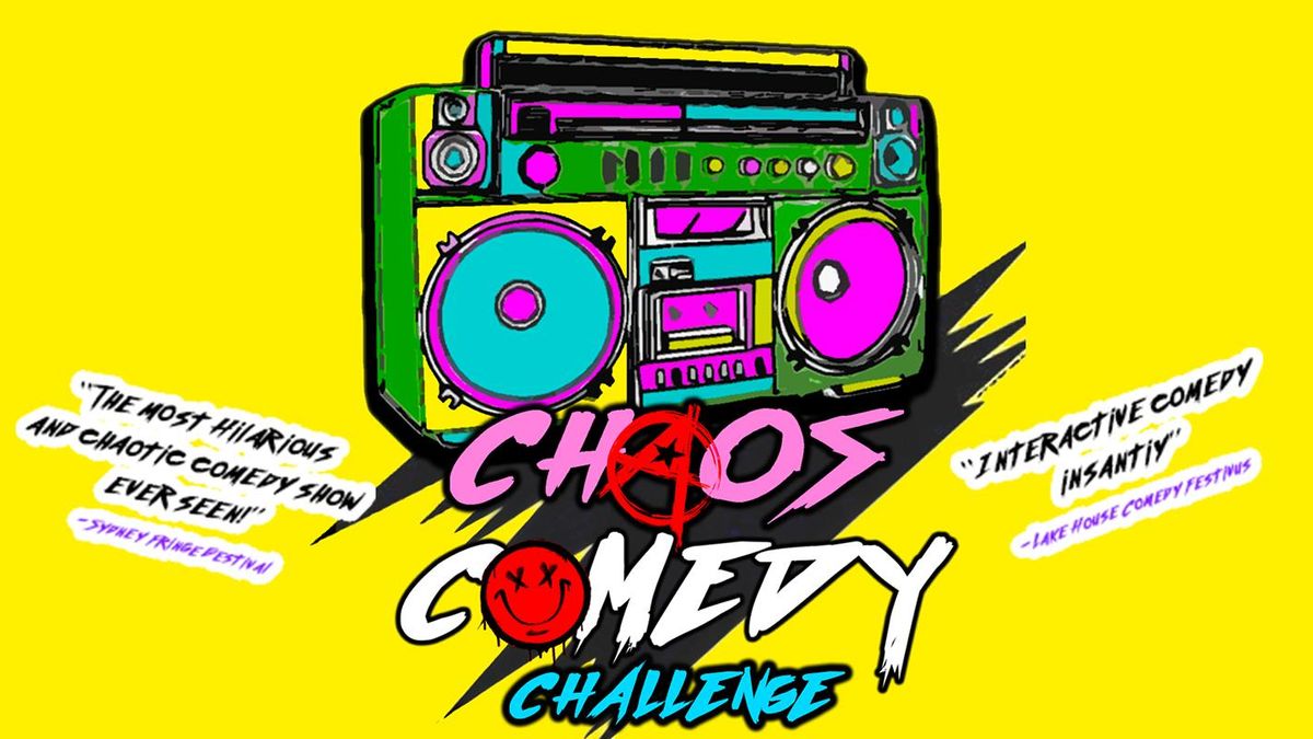 CHAOS COMEDY CHALLENGE! 