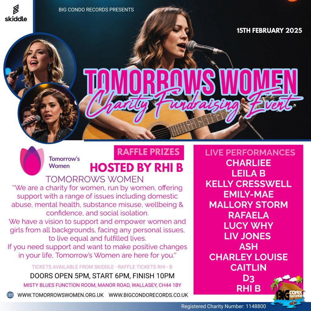 Big Condo Records Presents Tomorrows Women Charity Fundraiser