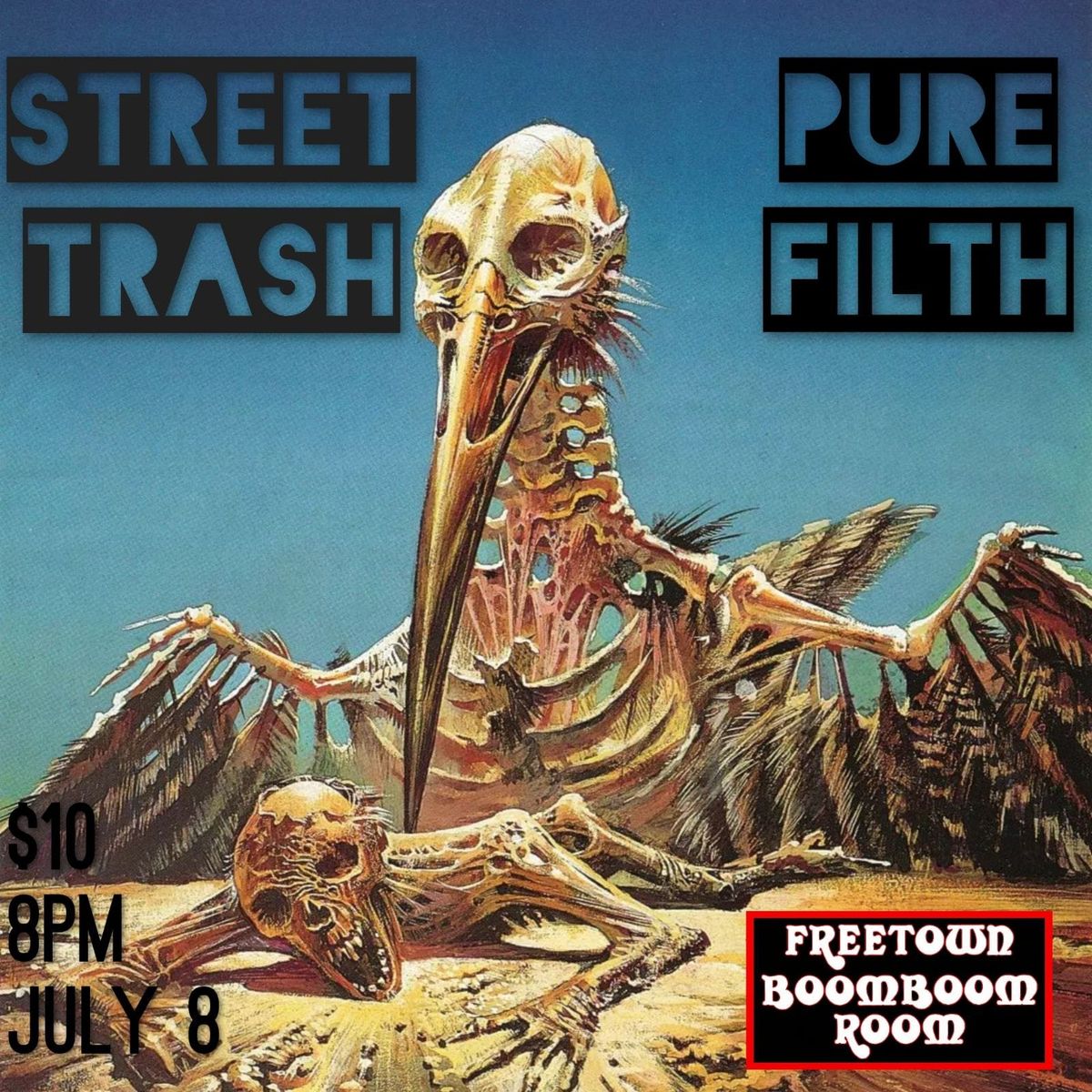 STREET TRASH, PURE FILTH