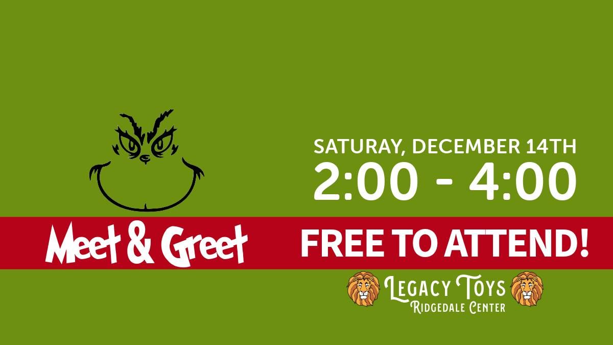 Meet & Greet with the "Mean One" - Legacy Toys Ridgedale