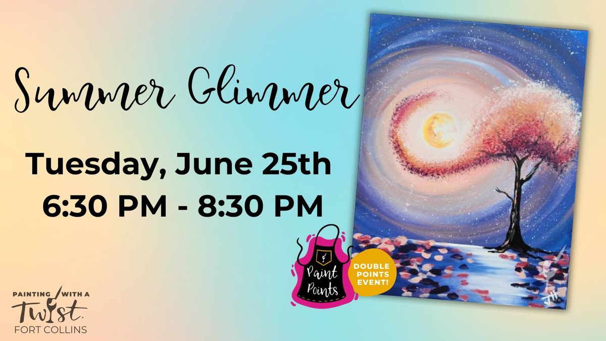 Double Paint Points: Summer Glimmer