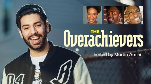 The Overachievers (September 1)