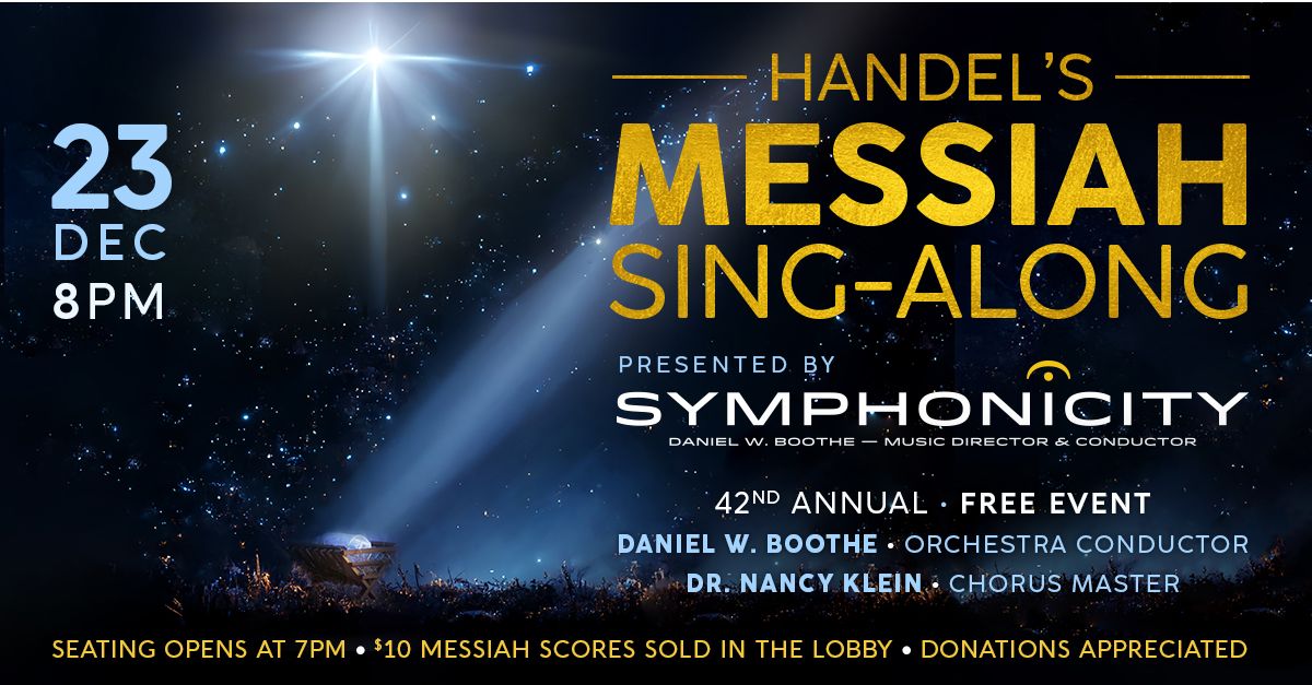 Symphonicity: 42nd Annual MESSIAH SING-ALONG