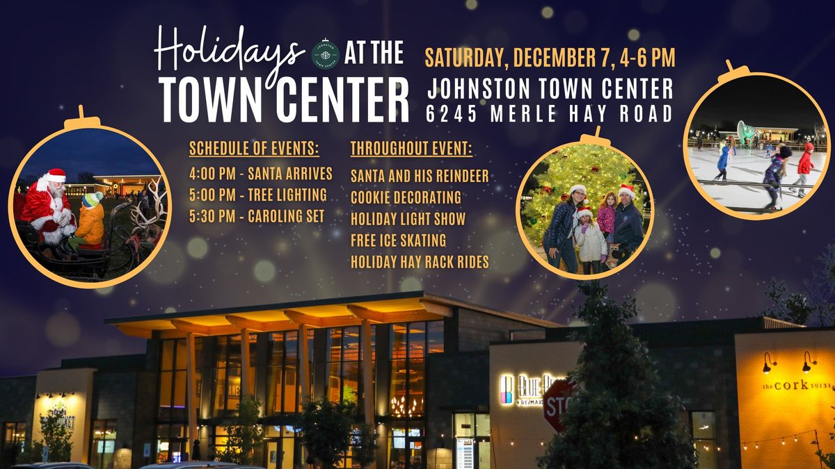 Holidays at the Johnston Town Center