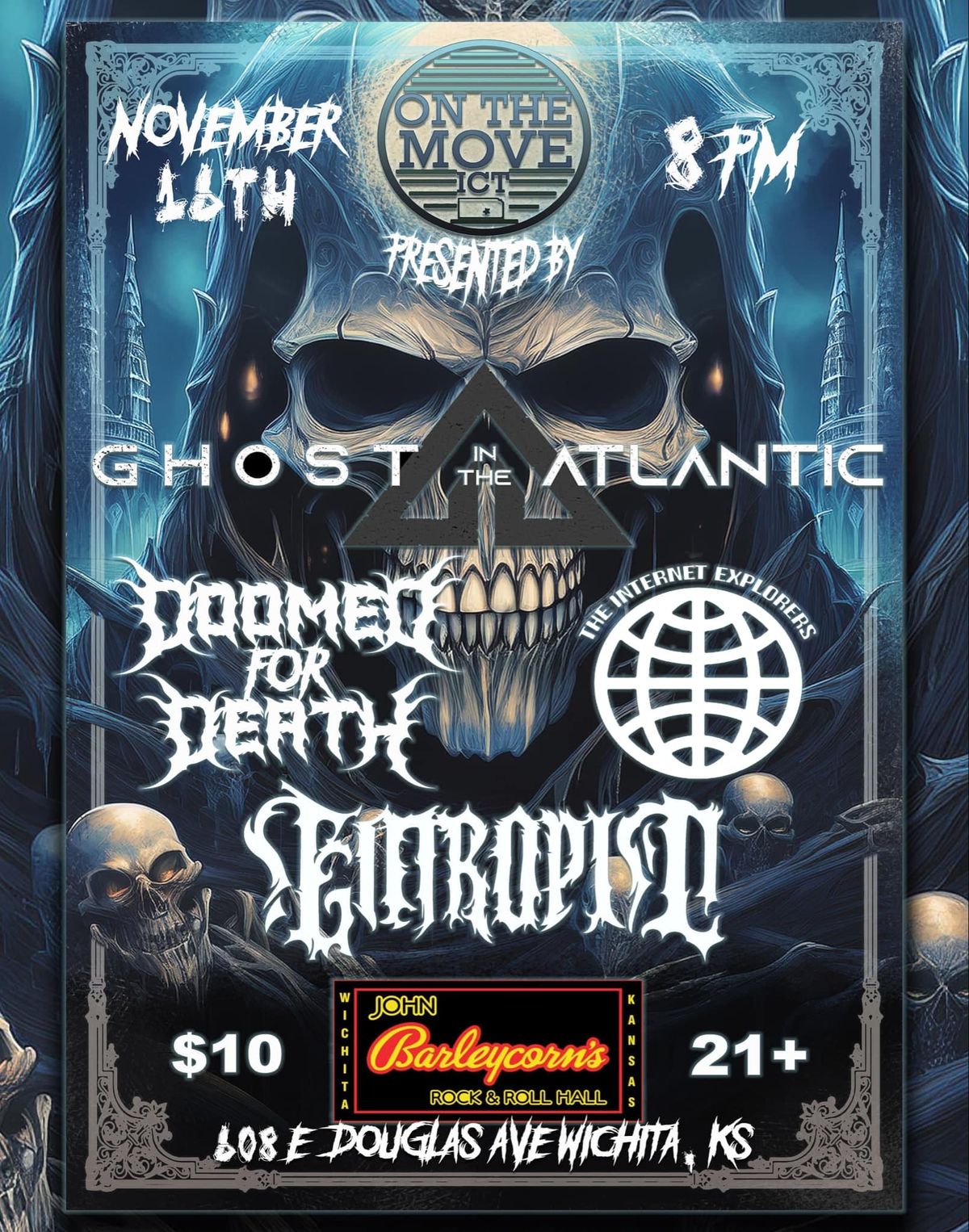 Ghost in the Atlantic (OK), Doomed For Death and more at John Barleycorn's!