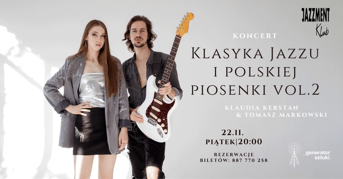 Klasyka Jazzu i Polskiej Piosenki Vol.2 | Klaudia Kerstan & Tomasz Markowski