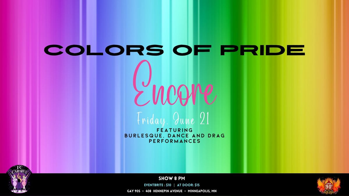 TC Cabaret - Encore: Colors of Pride - Burlesque, Dance & Drag Show