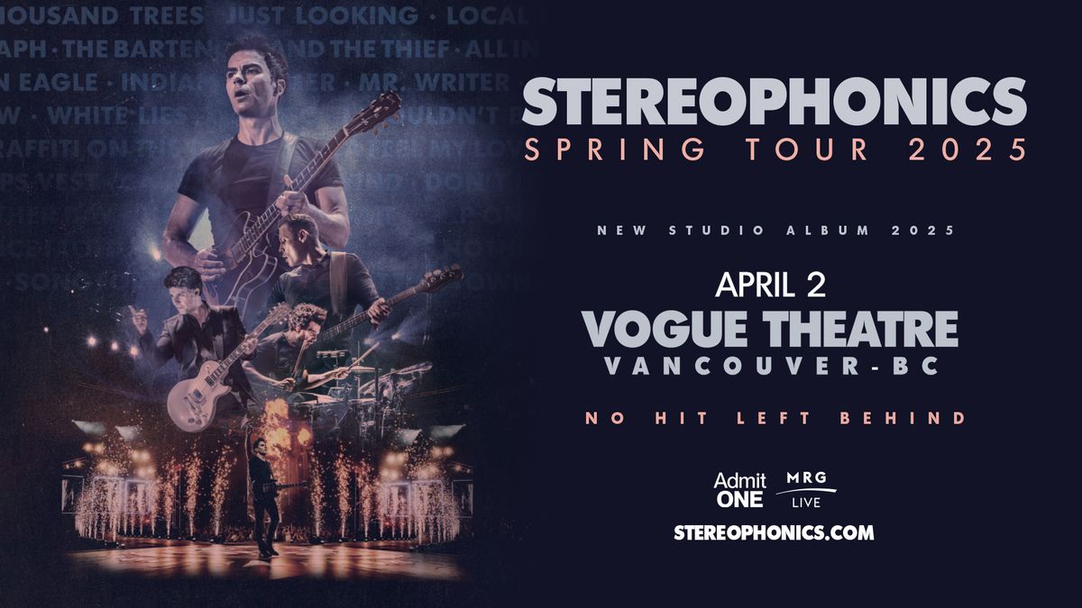 Stereophonics - Spring Tour 2025 (Vancouver)