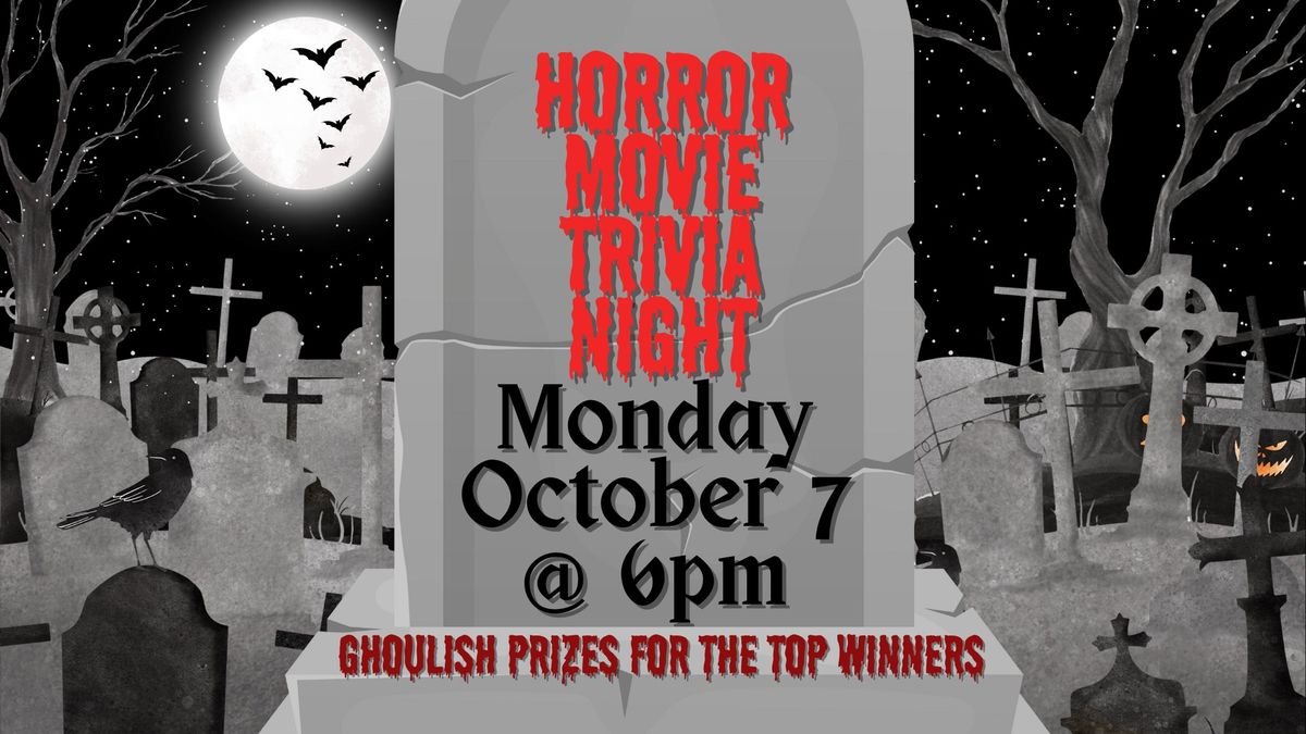 HORROR MOVIE TRIVIA NIGHT