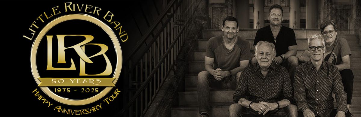 Little River Band: Happy Anniversary at Peabody Auditorium