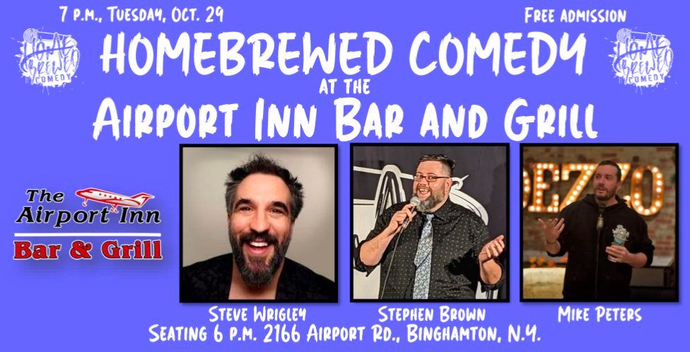 Homebrewed Comedy at the Airport Bar and Grill