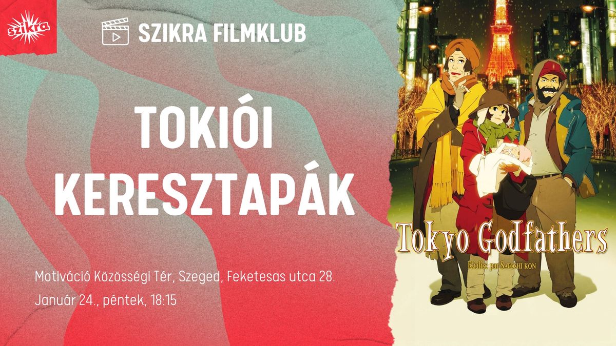 Szikra Filmklub - Toki\u00f3i keresztap\u00e1k