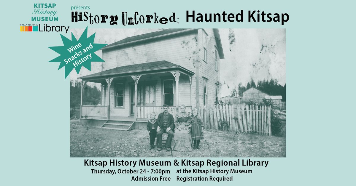 History UnCorked: Haunted Kitsap