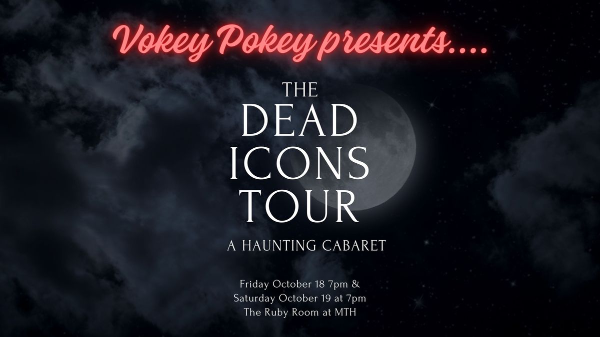 The Dead Icons Tour