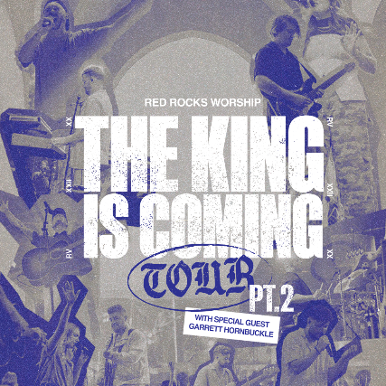Red Rocks Worship: The King is Coming Tour Pt. 2 - Columbus, OH in Westerville