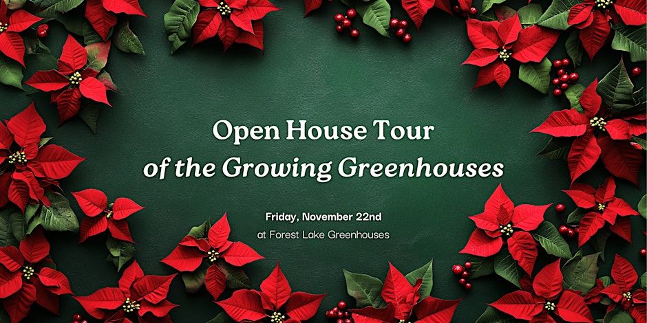 Open House Tour of the Growing Greenhouses