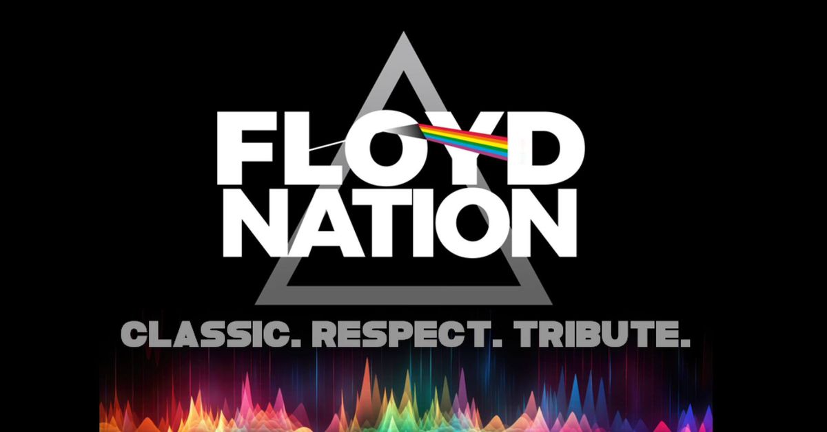 FLOYD NATION: THE AMERICAN PINK FLOYD TRIBUTE