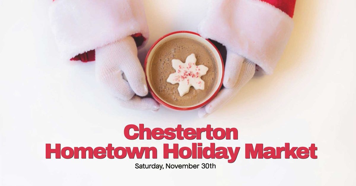 Chesterton Hometown Holiday Market