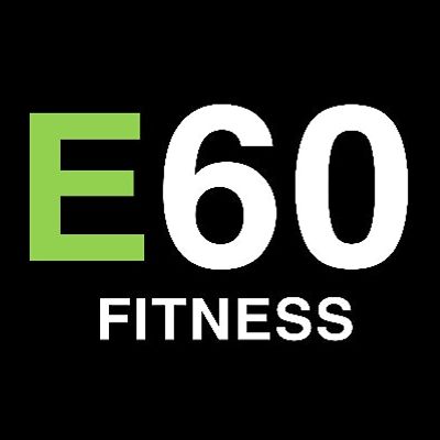 E60 Fitness