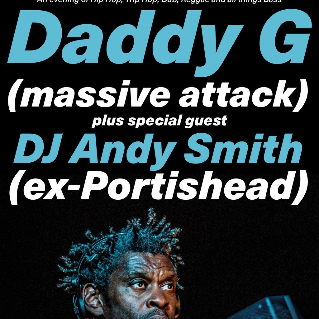 DADDY G (Massive Attack) & ANDY SMITH (Portishead) \/\/ BRIGHTON