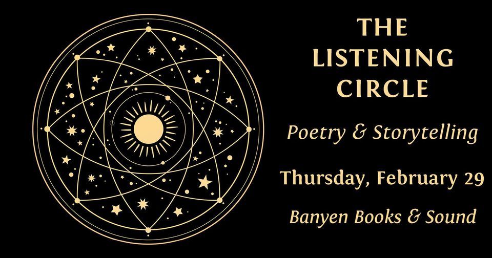 The Listening Circle - Poetry & Storytelling