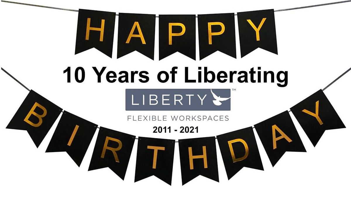 Celebrating 10 Years of Liberating!
