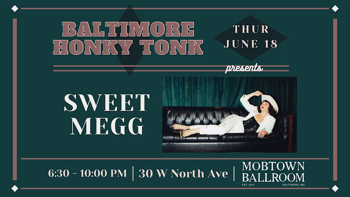 Baltimore Honky Tonk feat: Sweet Megg