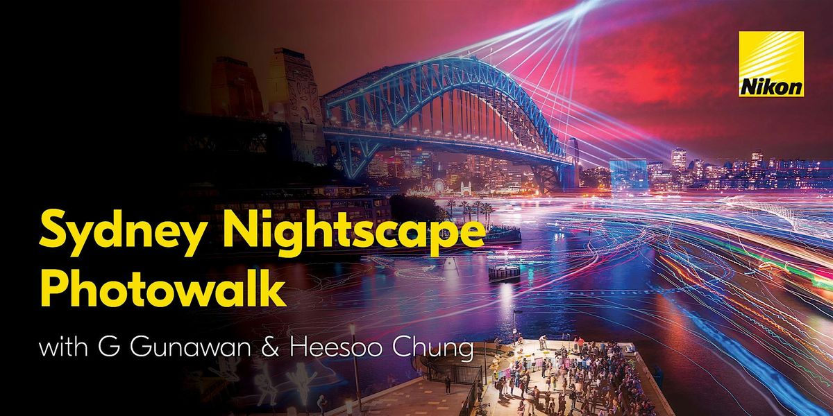 Sydney Nightscape Photowalk | 26th May