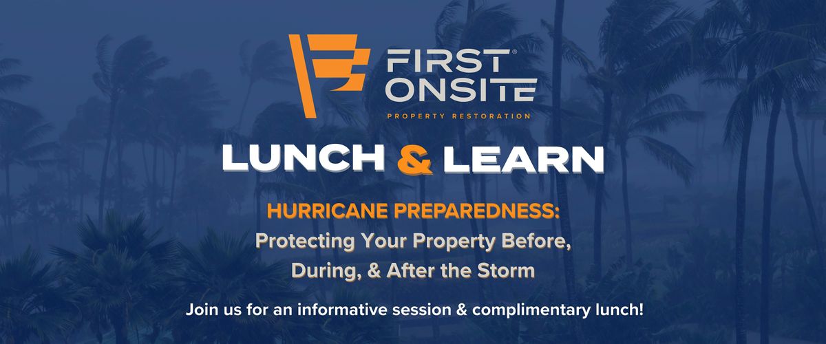 Tampa Lunch & Learn: Hurricane Preparedness \u2013 Protecting Your Property