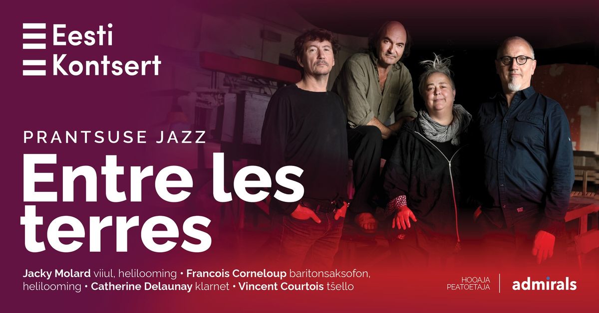 Prantsuse Jazz. Entre les Terres