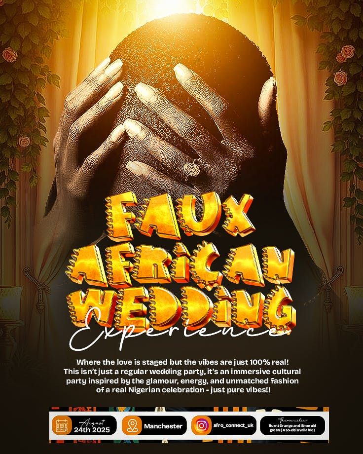 THE FAUX NIGERIAN WEDDING EXPERIENCE