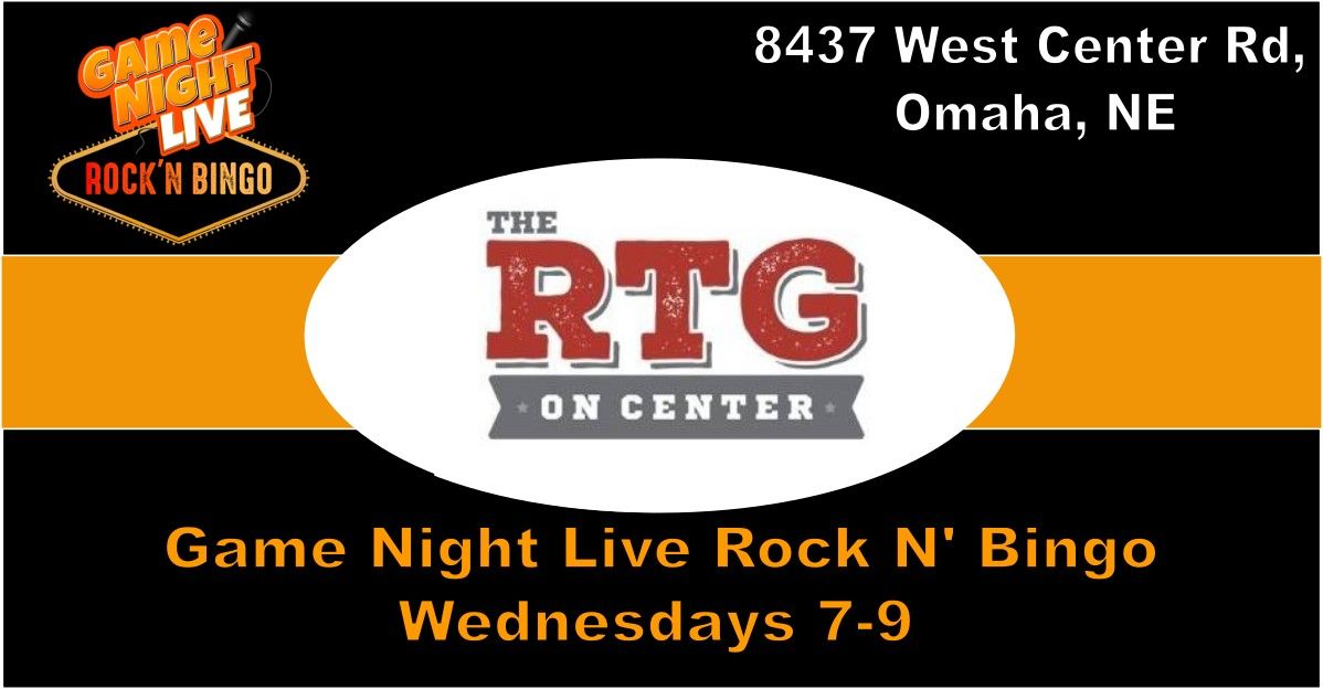 Game Night Live Rock N' Bingo is at The RTG On Center!!