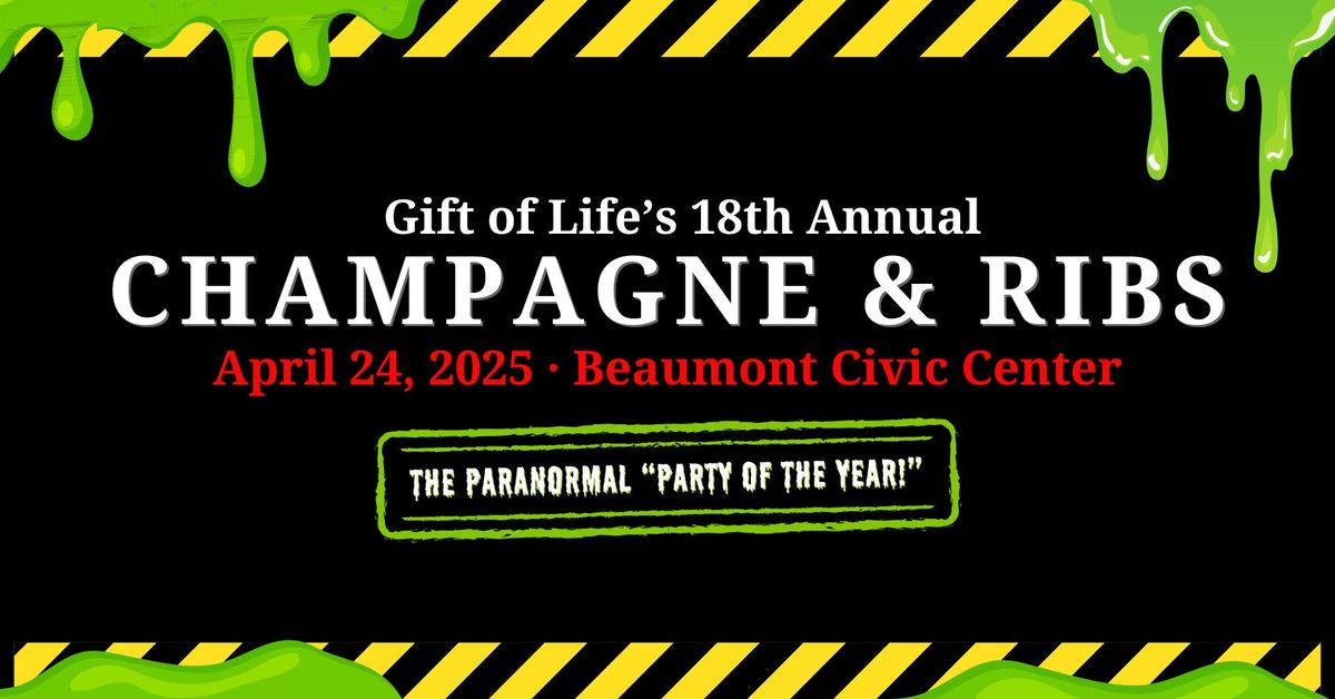 Gift of Life's 18th Annual Champagne & Ribs