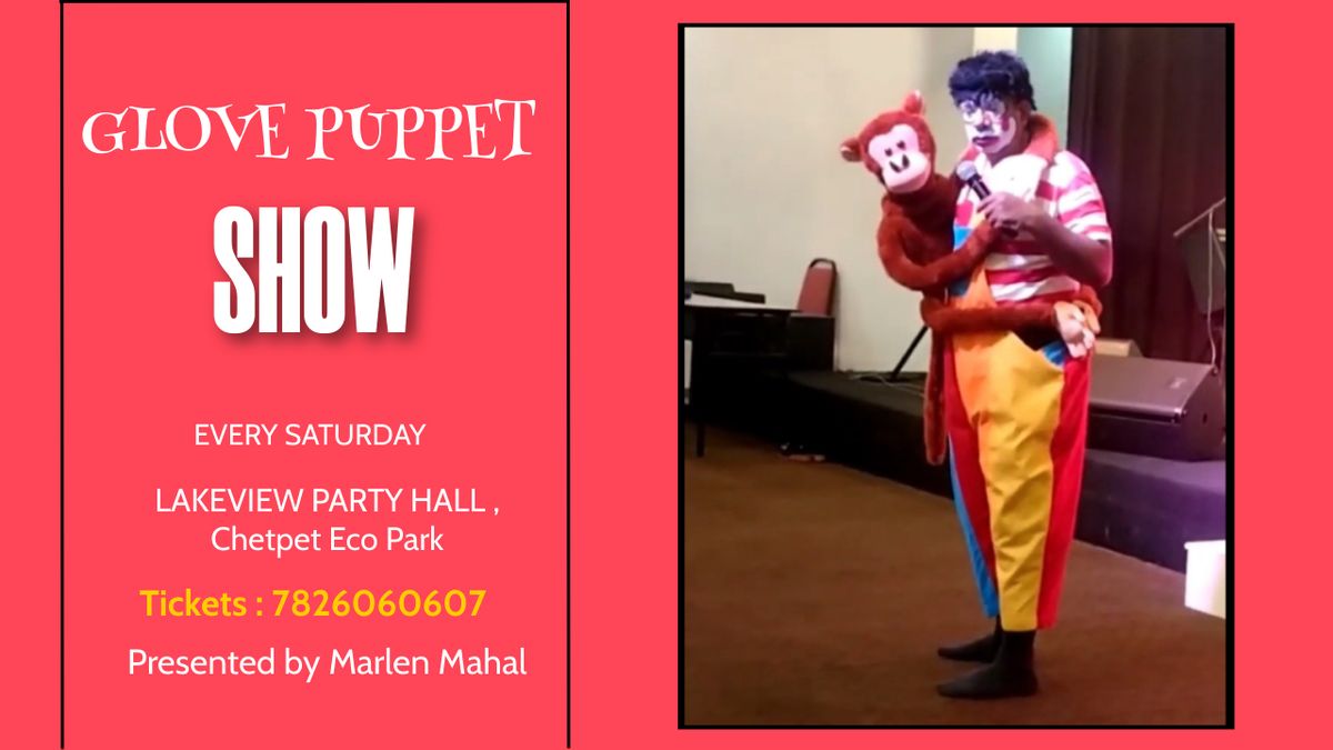 Glove Puppet Show - Every Saturday | Interactive Story Telling Performance by Reputed  Artist 