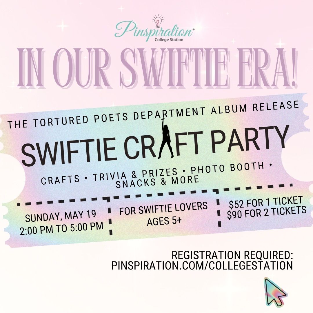 In Our Swiftie Era\u201d Album Release Craft pARTy