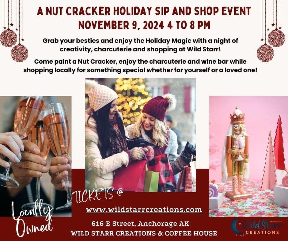 Nut Cracker Holiday Sip and Shop Event